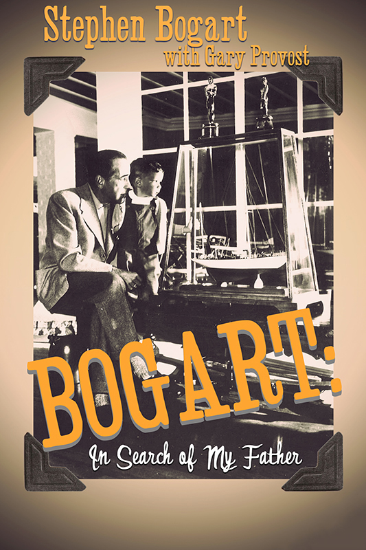 Bogart: In Search of My Father