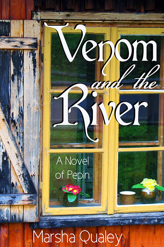 Venom and the River: A Novel of Pepin